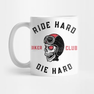 Ride Hard Die Hard Biker Club (Faded Vintage Look) Mug